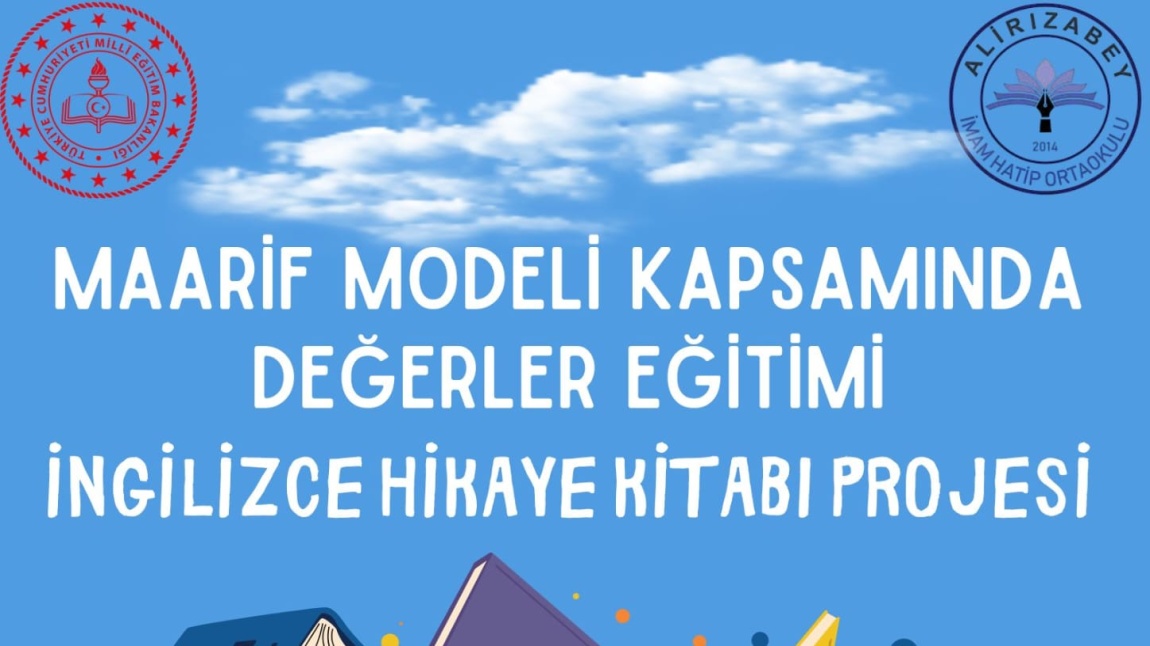 Okulumuzda “Maarif Modeli Kapsamında Değerler Eğitimi – İngilizce Hikâye Kitabı Projesi” Başladı.